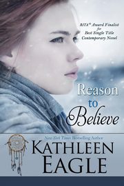 Reason to Believe, Eagle Kathleen