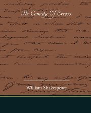 The Comedy Of Errors, Shakespeare William