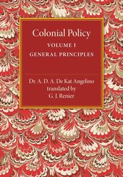 Colonial Policy, De Kat Angelino A. D. a.