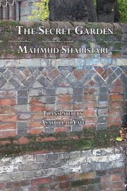 The Secret Garden, Shabistari Mahmud