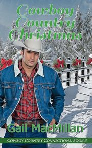 Cowboy Country Christmas, MacMillan Gail