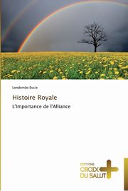Histoire royale, ESSIE-L