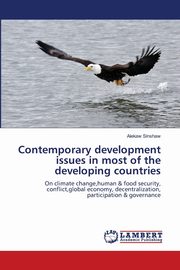 Contemporary development issues in most of the developing countries, Sinshaw Alekaw