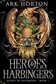 Heroes & Harbingers, Horton A.R.K.