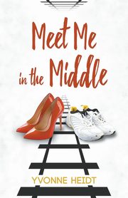 Meet Me in the Middle, Heidt Yvonne
