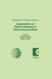 Proceedings of the International Workshop on Applications of Neural Networks to Telecommunications, 