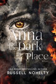 Anna and the Dark Place, Nohelty Russell