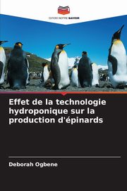 Effet de la technologie hydroponique sur la production d'pinards, Ogbene Deborah