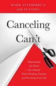 Canceling Can't, Atteberry Mark