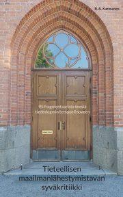 Tieteellisen maailmanlhestymistavan syvkritiikki, Karmanen R. A.