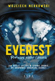 Everest Porusz niebo i ziemi, Nerkowski Wojciech
