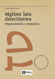 Mgliste lata dziecistwa Wspomnienia z Zamocia, Perec Icchok Lejbusz