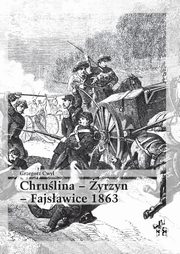Chrulina yrzyn Fajsawice 1863, Cwyl Grzegorz