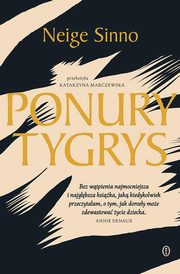 Ponury tygrys, Sinno Neige