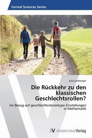 ksiazka tytu: Die Ruckkehr Zu Den Klassischen Geschlechtsrollen? autor: Lemberger Julia