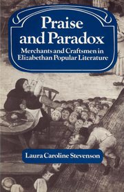 Praise and Paradox, Stevenson Laura Caroline