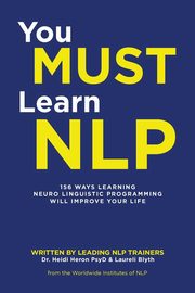 You Must Learn NLP, Heron Psy Dr. Heidi