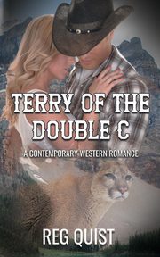 Terry of The Double C, Quist Reg
