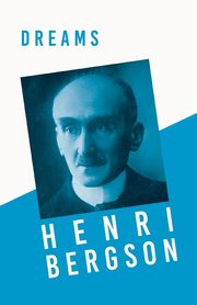 Dreams, Bergson Henri