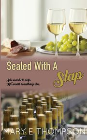 Sealed With A Slap, Thompson Mary E