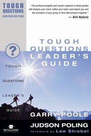Tough Questions Leader's Guide, Poole Garry
