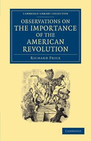 Observations on the Importance of the American Revolution, Price Richard