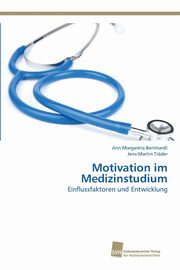 Motivation im Medizinstudium, Bernhardt Ann Margareta