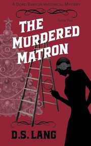 The Murdered Matron, Lang D.S.