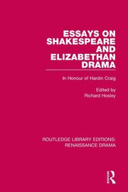 Essays on Shakespeare and Elizabethan Drama, 