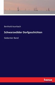 Schwarzwlder Dorfgeschichten, Auerbach Berthold
