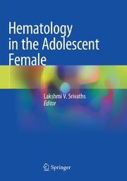 Hematology in the Adolescent Female, 