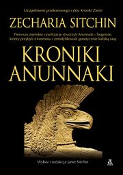 ksiazka tytu: Kroniki Anunnaki autor: Sitchin Zecharia