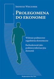 Prolegomena do ekonomii, Wieczorek Ireneusz