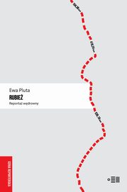 ksiazka tytu: Rubie Reporta wdrowny autor: Pluta Ewa