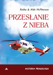 Przesanie z Nieba, McPherson Retah, McPherson Aldo