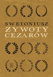 ywoty cezarw, Swetoniusz