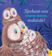 Kocham was rwnie mocno maluszki!, Chapman Jane