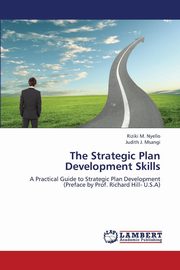 ksiazka tytu: The Strategic Plan Development Skills autor: Nyello Riziki M.