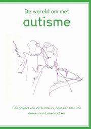ksiazka tytu: De wereld om met autisme autor: Autithors 27