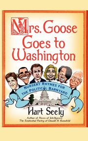 Mrs. Goose Goes to Washington, Seely Hart