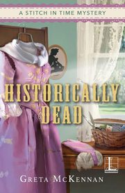 Historically Dead, McKennan Greta