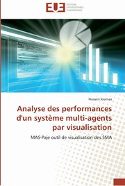 Analyse des performances d'un syst?me multi-agents par visualisation, JOUMAA-H