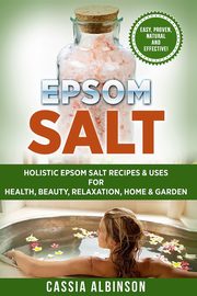 Epsom Salt, Albinson Cassia