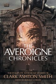 The Averoigne Chronicles, Smith Clark Ashton