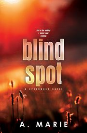 Blind Spot Discreet Cover, Marie A.