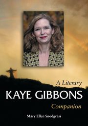 Kaye Gibbons, Snodgrass Mary Ellen