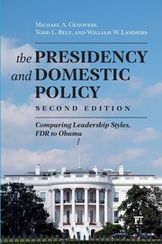 Presidency and Domestic Policy, Genovese Michael A.