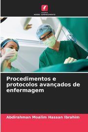 Procedimentos e protocolos avanados de enfermagem, Moalim Hassan Ibrahim Abdirahman