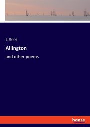 Allington, Brine E.