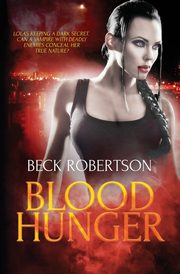 Blood Hunger, Robertson Beck